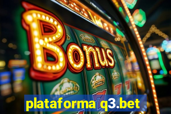 plataforma q3.bet